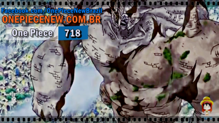 One Piece 718 - Movendo-se pelo Chão! O movimento surpresa da gigante estátua Pica!